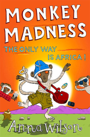 Book cover of Monkey Madness by Anna  Wilson