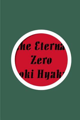 Book cover of The Eternal Zero by Naoki Hyakuta