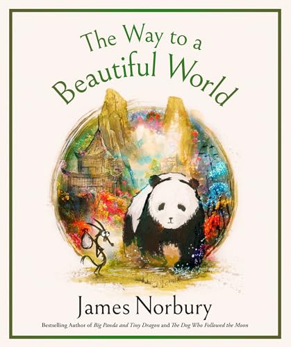 Book cover of The Way To A Beautiful World by James Norbury