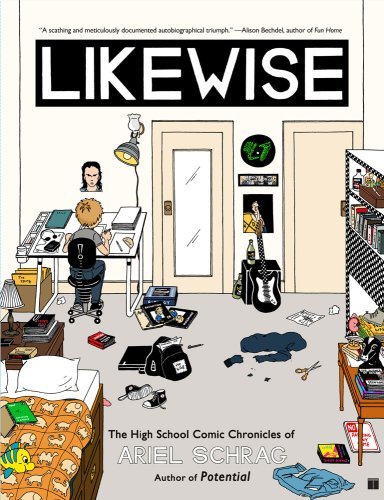 Book cover of Likewise: The High School Comic Chronicles Of Ariel Schrag by Ariel Schrag