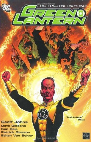 Book cover of Green Lantern, Volume 4: The Sinestro Corps War, Volume 1 by Geoff Johns (Writer), Dave Gibbons, Ethan Van Sciver