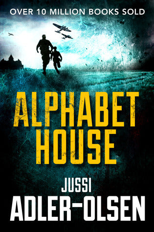 Book cover of Alphabet House by Jussi Adler-Olsen