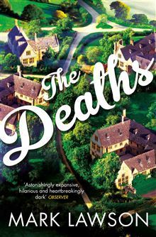 Book cover of The Deaths by Mark Lawson