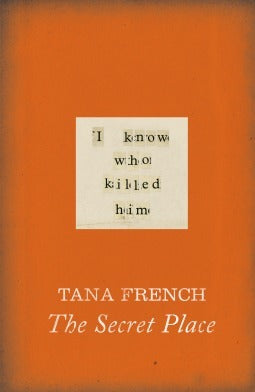 Book cover of The Secret Place by Tana French