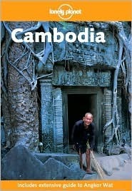 Book cover of Lonely Planet Cambodia by Nick Ray, Lonely Planet