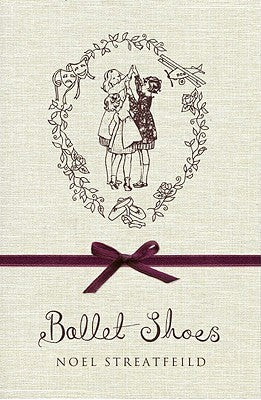 Book cover of Ballet Shoes by Noel Streatfeild