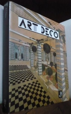 Book cover of Art Deco 1903-1940 by Jean-Paul Bouillon
