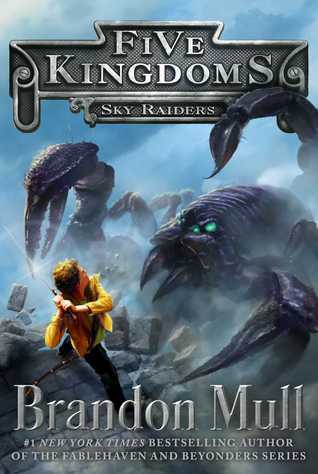 Book cover of Sky Raiders by Brandon Mull