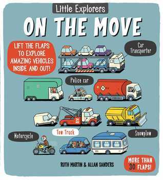 Book cover of Little Explorers: On The Move by Ruth Martin, Allan Sanders (Illustrations)
