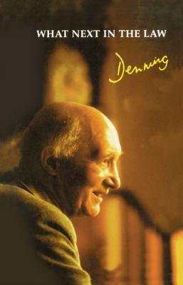 Book cover of What Next in the Law by Baron Alfred Denning