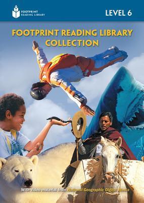 Book cover of Footprint Reading Library 6: Collection (Bound Anthology): Level 6 Anthology by Heinle