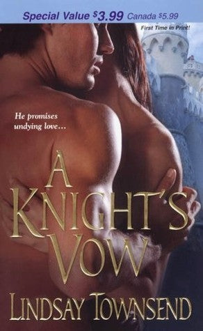 Book cover of A Knight's Vow by Lindsay Townsend
