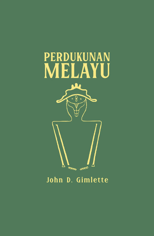 Book cover of Perdukunan Melayu by John D. Gimlette, Ahmad Zamani Ishak (Trans.), Izzuddin Ramli (Trans.)