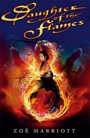 Book cover of Daughter Of The Flames by Zoë Marriott