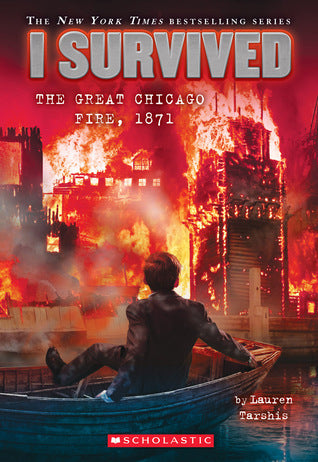 Book cover of I Survived The Great Chicago Fire, 1871 by Lauren Tarshis