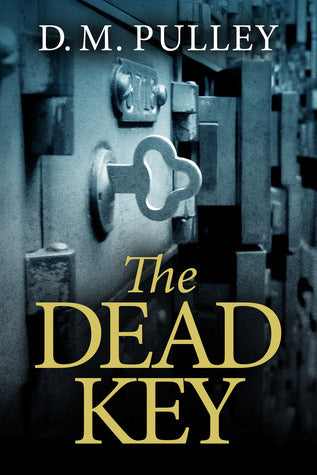 Book cover of The Dead Key by D.M. Pulley