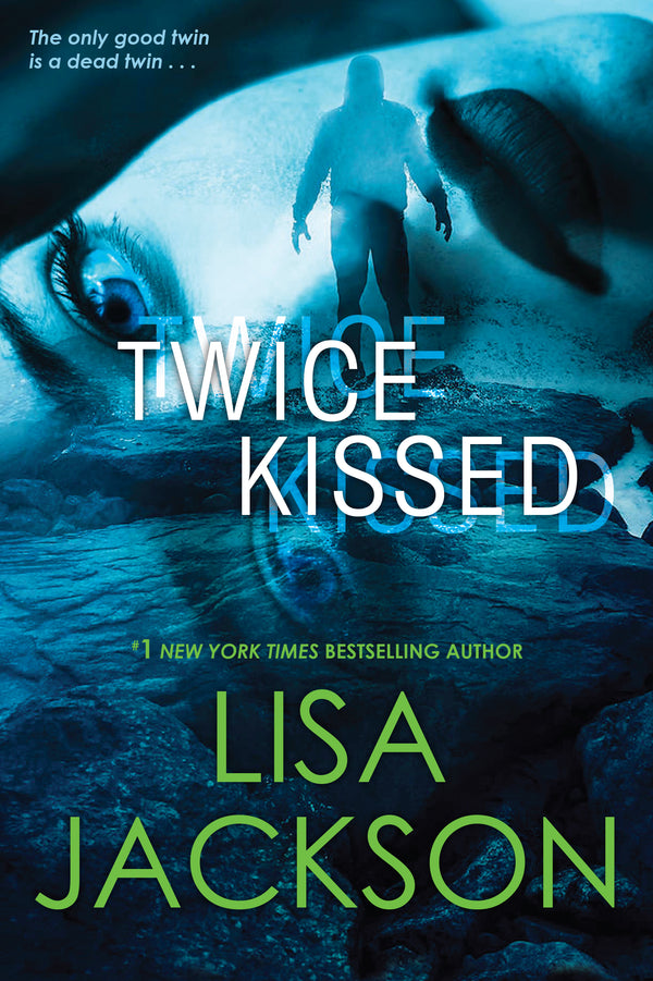 Book cover of Twice Kissed by Lisa  Jackson