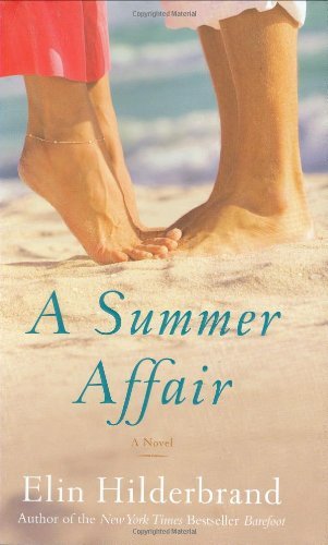 Book cover of A Summer Affair by Elin Hilderbrand