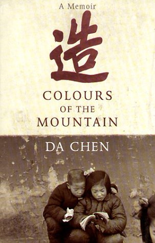 Book cover of Colours Of The Mountain by Da Chen