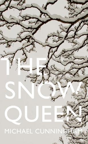 Book cover of The Snow Queen by Michael Cunningham