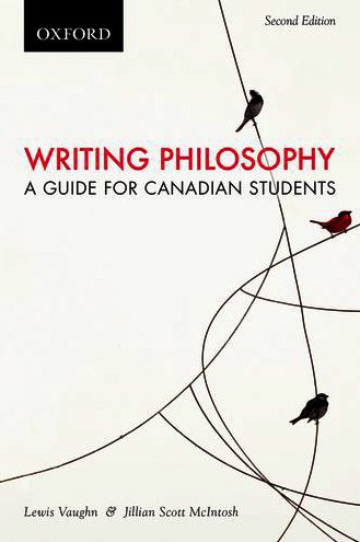 Book cover of Writing Philosophy: A Guide For Canadian Students, Second Canadian Edition by Lewis and Jillian Scott McIntosh Vaugn, Jillian Scott McIntosh