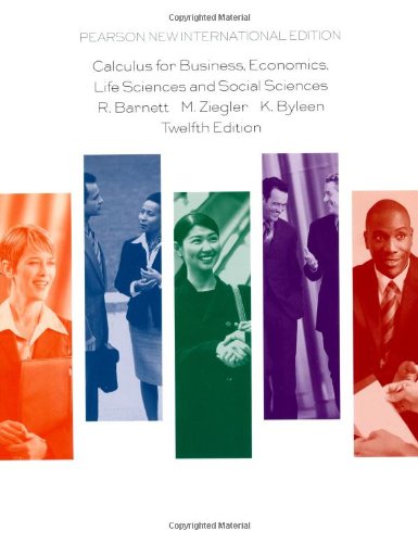 Book cover of Calculus For Business, Economics, Life Sciences And Social Sciences: Pearson New International Edition by Marvin L. Bittinger