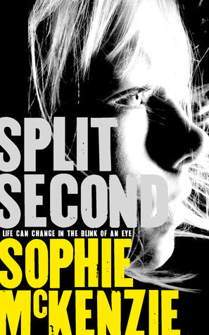 Book cover of Split Second by Sophie