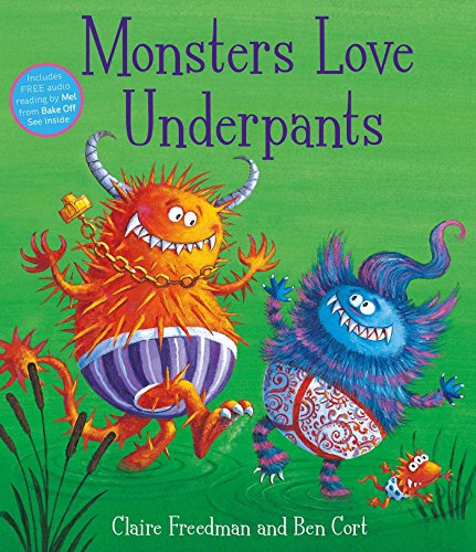 Book cover of Monsters Love Underpants by Claire Freedman