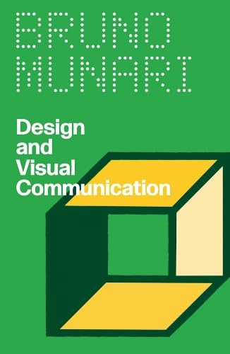 Book cover of Design and Visual Communication by Bruno Munari
