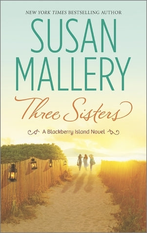 Book cover of Three Sisters by Susan Mallery