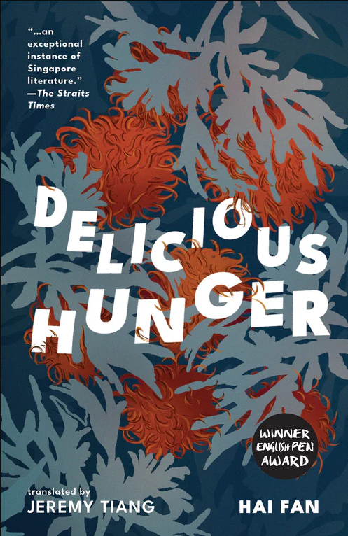 Book cover of Delicious Hunger by Hai Fan, Jeremy Tiang (Trans.)