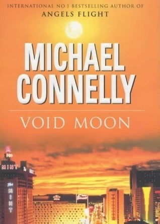 Book cover of Void Moon by Michael    Connelly