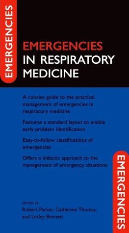 Book cover of Emergencies In Respiratory Medicine by Robert Parker (Ed.)
