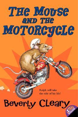 Book cover of The Mouse And The Motorcycle by Beverly Cleary, Louis Darling (Illus.), Tracy Dockray (Illus.)
