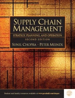 Book cover of Supply Chain Management: Strategy, Planning, And Operations, Second Edition by Sunil Chopra, Peter Meindl