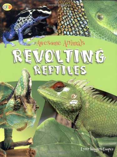 Book cover of Revolting Reptiles by Lynn Huggins-Cooper