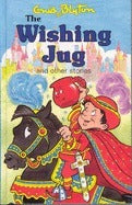 Book cover of The Wishing Jug and Other Stories by Enid Blyton