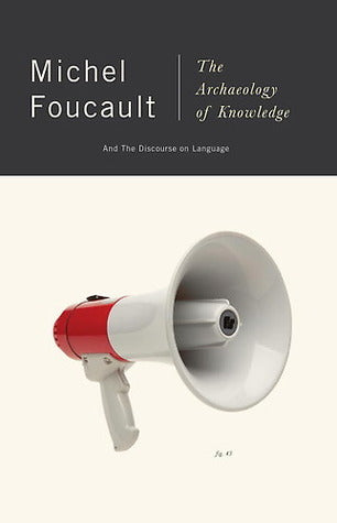 Book cover of The Archaeology Of Knowledge And The Discourse On Language by Michel Foucault, Alan Sheridan (Trans.)