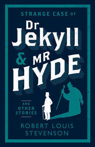 Book cover of Strange Case of Dr Jekyll and Mr Hyde and Other Stories: Annotated Edition by Robert Louis Stevenson
