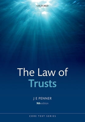 Book cover of The Law of Trusts by James E. Penner