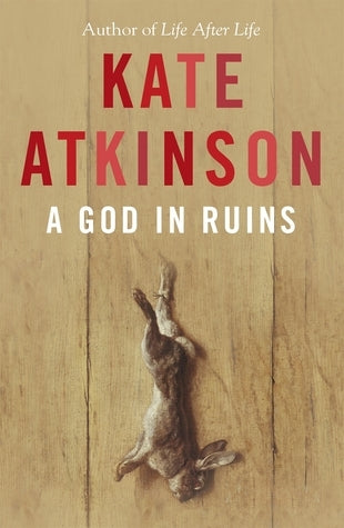 Book cover of A God In Ruins by Kate Atkinson