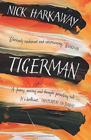 Book cover of Tigerman by Nick Harkaway