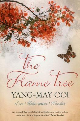 Book cover of The Flame Tree by Yang-May Ooi