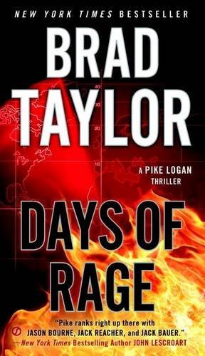 Book cover of Days Of Rage by Brad Taylor