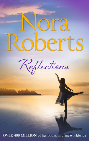 Book cover of Reflections by Nora Roberts