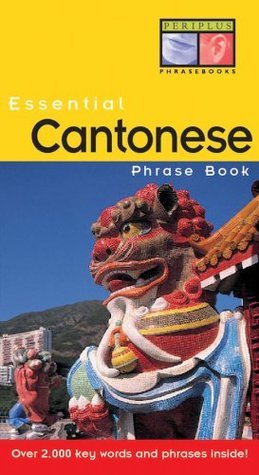 Book cover of Essential Cantonese Phrase Book by Philip Yungkin Lee
