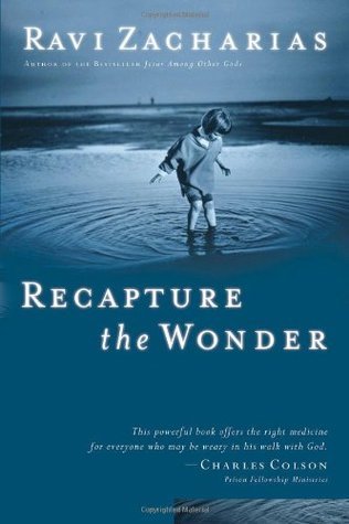 Book cover of Recapture The Wonder by Ravi Zacharias