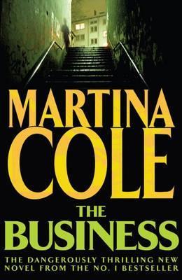 Book cover of The Business by Martina Cole