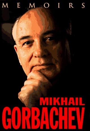 Book cover of Memoirs by Mikhail Gorbachev