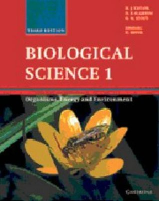 Book cover of Biological Science 1: Organisms, Energy And Environment by Roland Soper (Ed.), Dennis J. Taylor, G. Wilfred Stout, Nigel P.O. Green